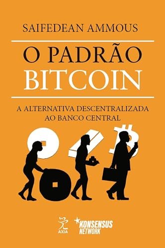 Capa do livro O Padrão Bitcoin: A Alternativa Descentralizada ao Banco Central