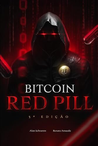 Capa do livro Bitcoin Red Pill: O Renascimento Moral, Material e Tecnológico